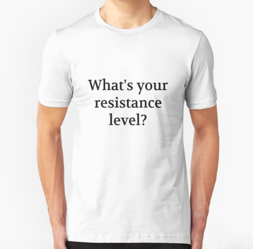 Bullwit! "What's your resistance level?" T-shirt (and other products)